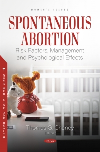 Cover image: Spontaneous Abortion: Risk Factors, Management and Psychological Effects 9798891133464