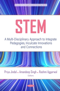 Imagen de portada: STEM: A Multi-Disciplinary Approach to Integrate Pedagogies, Inculcate Innovations and Connections 9798891133051