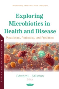 صورة الغلاف: Exploring Microbiotics in Health and Disease: Postbiotics, Probiotics, and Prebiotics 9798891134102