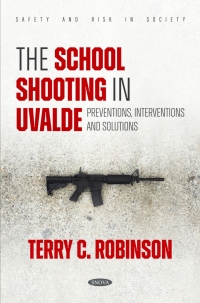 Omslagafbeelding: The School Shooting in Uvalde: Preventions, Interventions and Solutions 9798891134058