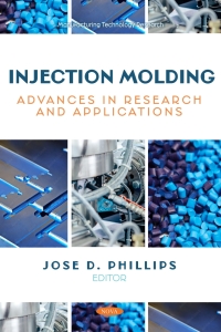 表紙画像: Injection Molding: Advances in Research and Applications 9798891134294