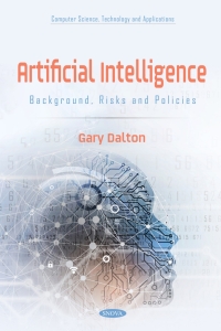 表紙画像: Artificial Intelligence: Background, Risks and Policies 9798891134935