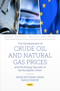 Omslagafbeelding: The Development of Crude Oil and Natural Gas Prices and the Energy Security of the European Union 9798891133570