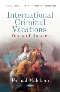 Cover image: International Criminal Vacations: Tears of Justice 9798891132825