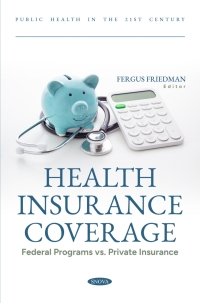 Omslagafbeelding: Health Insurance Coverage: Federal Programs vs. Private Insurance 9798891136021