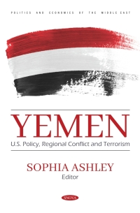 Cover image: Yemen: U.S. Policy, Regional Conflict and Terrorism 9798891137134