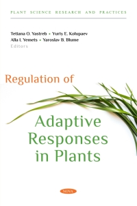 表紙画像: Regulation of Adaptive Responses in Plants 9798891136823