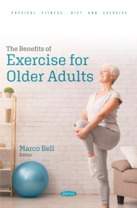 Cover image: The Benefits of Exercise for Older Adults 9798891137820