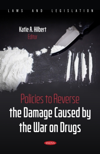 Cover image: Policies to Reverse the Damage Caused by the War on Drugs 9798891138292