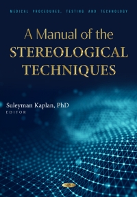 Cover image: A Manual of the Stereological Techniques 9798891137707