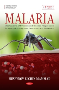 Cover image: Malaria: Mechanisms of Infection and Disease Progression. Prospects for Diagnosis, Treatment and Prevention 9798891139060