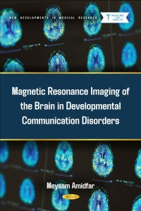 Cover image: Magnetic Resonance Imaging of the Brain in Developmental Communication Disorders 9798891138827