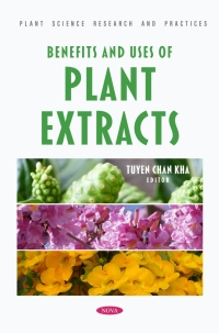 Cover image: Benefits and Uses of Plant Extracts 9798891139121