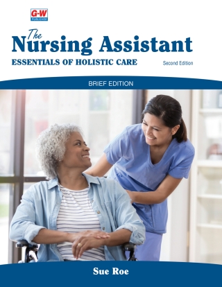 Cover image: The Nursing Assistant: Essentials of Holistic Care, Brief Edition 2nd edition 9781649258885