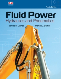 Cover image: Fluid Power: Hydraulics and Pneumatics 4th edition 9798888174432