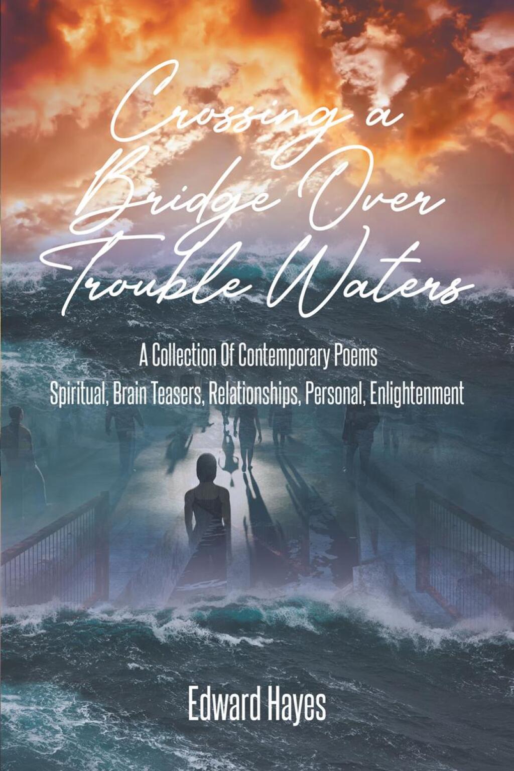 Crossing a Bridge Over Trouble Waters eBook