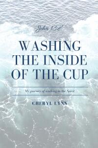 Cover image: Washing the Inside of the Cup 9798891301023