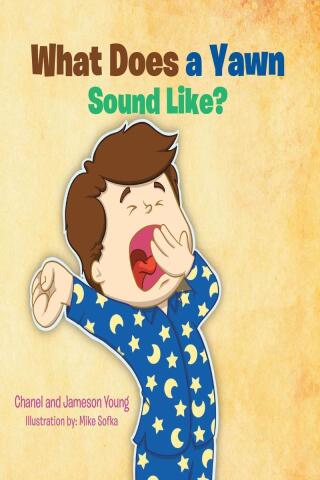 Cover image: What Does a Yawn Sound Like? 9798891301047