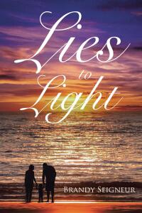 Titelbild: Lies to Light 9798891302006