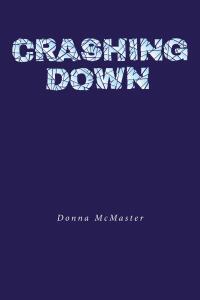 Cover image: Crashing Down 9798891304826