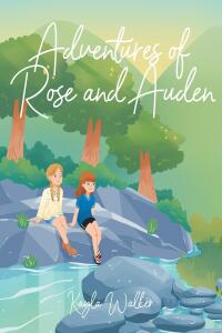 Cover image: Adventures of Rose and Auden 9798893453850