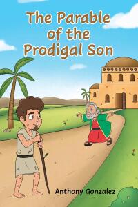 Omslagafbeelding: The Parable of the Prodigal Son 9798891306455