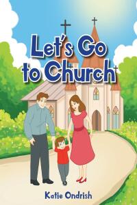 Imagen de portada: Let's Go to Church 9798891307599