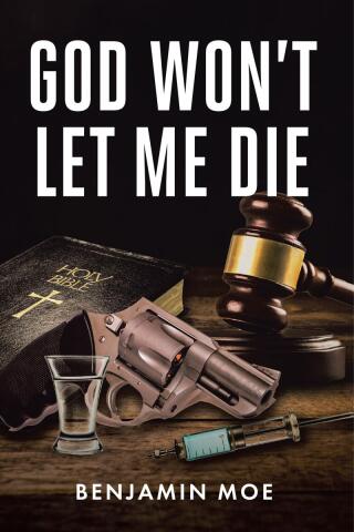 Cover image: God Won't Let Me Die 9798891307858