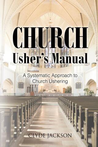 Cover image: Church Usher's Manual 9798891308374