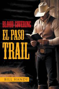 Imagen de portada: Blood Covering El Paso Trail 9798891309708