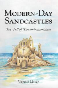 Cover image: Modern-Day Sandcastles 9798891309982