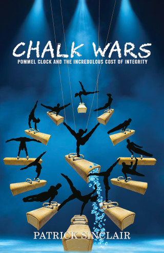 Cover image: Chalk Wars: Pommel Clock and the Incredulous Cost of Integrity 9798891550483