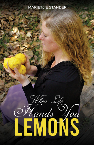 Immagine di copertina: When Life Hands You Lemons 9798891551336