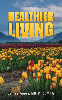 Immagine di copertina: Healthier Living 9798891551374