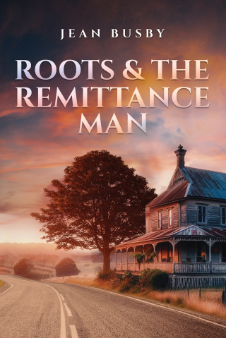 Omslagafbeelding: Roots & the Remittance Man 9798891555945