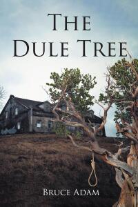 Cover image: The Dule Tree 9798891570276