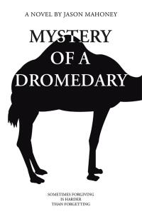 Cover image: Mystery of a Dromedary 9798891570870