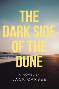 Titelbild: The Dark Side Of The Dune 9798891571358