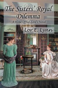 Cover image: The Sisters' Royal Dilemma 9798891571457