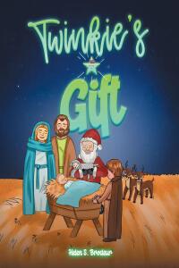 Cover image: Twinkie's Gift 9798891571563