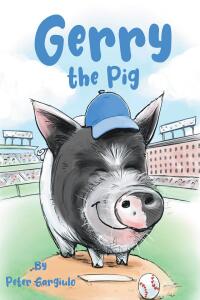 Cover image: Gerry the Pig 9798891572324