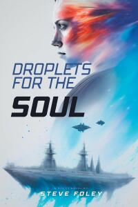 Cover image: Droplets For The Soul 9798891573673