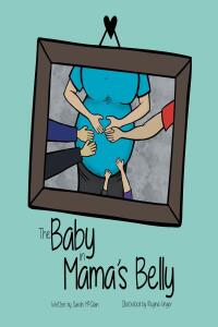 Omslagafbeelding: The Baby in Mama's Belly 9798891573499