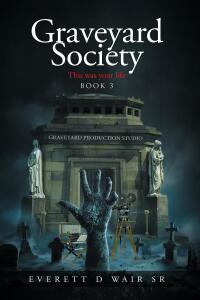 Cover image: Graveyard Society 9798891573598