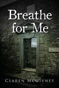 Cover image: Breathe for Me 9798891575073