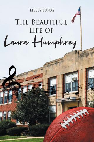 Cover image: The Beautiful Life of Laura Humphrey 9798891575516