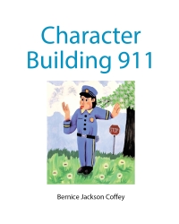 Cover image: Character Building 911 9798891576018