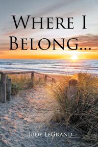 Imagen de portada: Where I Belong... 9798891577619