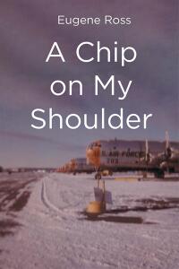 Cover image: A Chip on My Shoulder 9798891578777