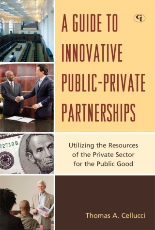 Cover image: A Guide to Innovative Public-Private Partnerships 1st edition 9781605907451